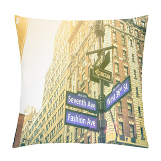 Personality  Street Sign Of Seventh And Fashion Ave With West 36th St At Sunset In New York City - Urban Concept And Road Direction In Manhattan - American World Famous Capital Destination On Warm Vintage Filter Pillow Covers