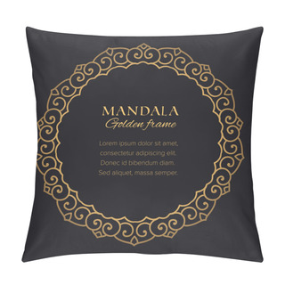Personality  Mandala Vector Geometric Round Frame. Oriental Ornament Luxury Design. Golden Decorative Graphic Element On Black Background Pillow Covers
