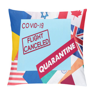Personality  Top View Of Blue Envelope With Covid-19, Flight Canceled And Quarantine Lettering On Different Flags Pillow Covers