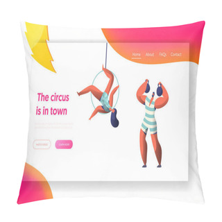 Personality  Circus Carnival Show With Strongman And Aerialists Landing Page. Woman Gymnast Balance In Air. Man Lift Dumbbell. Gymnast Scene On Arena Website Or Web Page. Flat Cartoon Vector Illustration Pillow Covers