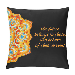 Personality  The Mandala And The Phrase Pillow Covers