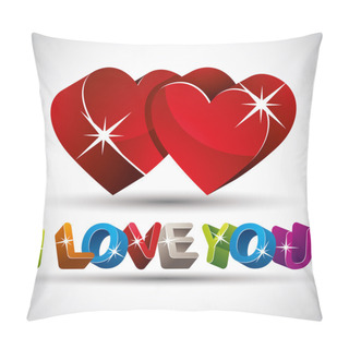 Personality  I Love You Phrase Made With 3d Colorful Letters And Two Red Hear Pillow Covers