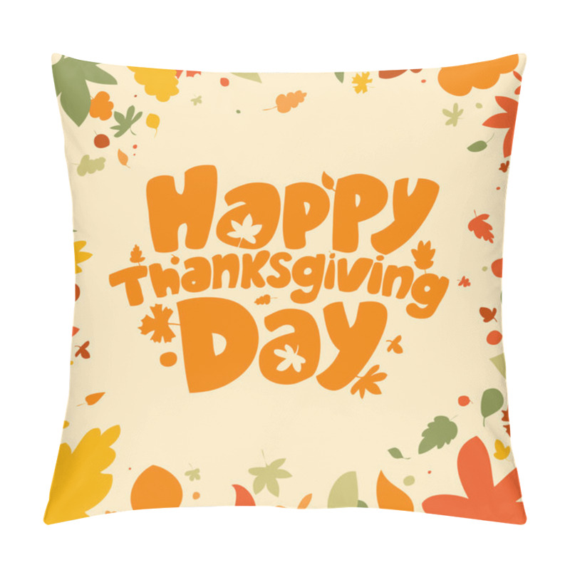 Personality  Thanksgiving Day. pillow covers