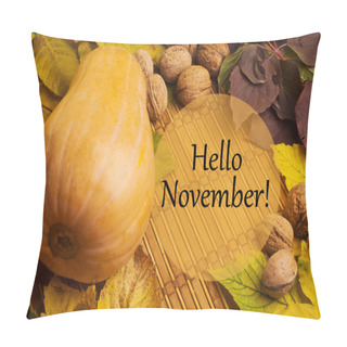 Personality  Words Hello November On Rustic Background Pillow Covers