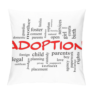 Personality  Adoption Word Cloud Concept In Red Caps Pillow Covers