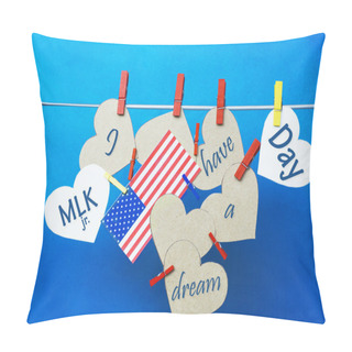 Personality  White  Hearts - Room For Text,  USA ( America) Flag Hanging On Colorful Pegs ( Clothespin ) On A Line Against A Blue Background.  United States Of America.  Concept - Martin Luther King Day January 18. I Have A Dream Collage. Pillow Covers