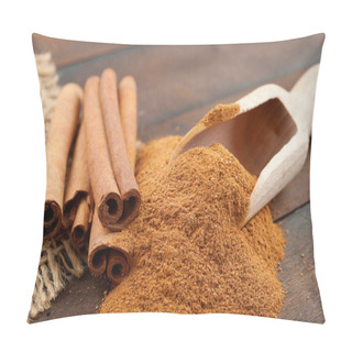 Personality  Cinnamon Sticks And Cinnamon Powder In Wooden Scoop Pillow Covers