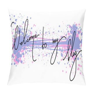 Personality  Vector Illustration With Ink Blots And Handmade Calligraphy. Pillow Covers