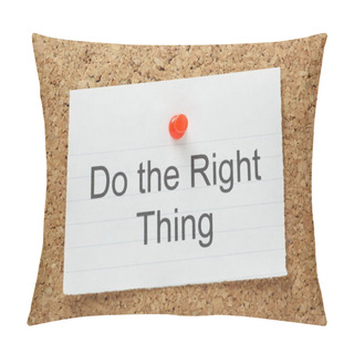 Personality  Do The Right Thing Pillow Covers