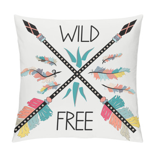 Personality  Colorful Illustration With Crossed Ethnic Arrows, Feathers And Tribal Ornament. Boho And Hippie Style. American Indian Motifs. Wild And Free Poster. Pillow Covers