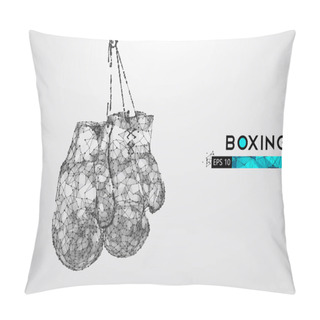 Personality  Abstract Silhouette Of A Wireframe Boxer Gloves On The White Background. Boxing Sports Equipment. Boxer Is Winner. Convenient Organization Of Eps File. Vector Illustration. Thanks For Watching Pillow Covers