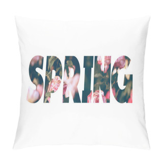 Personality  Word Spring With Natural Background Pictures. Double Exposure, Isolated On White Pillow Covers