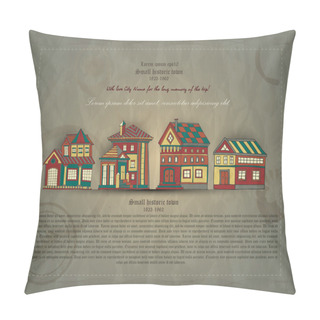 Personality  Document Of Small Historic Town Pillow Covers