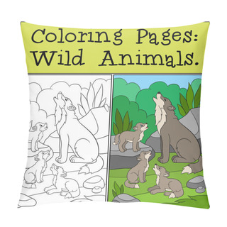 Personality  Coloring Pages: Wild Animals. Father Wolf Howls With His Babies. Pillow Covers