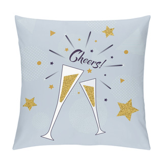 Personality  Cheers! Hand Lettering Template With Glasses Of Champagne. Celebration Concept On Blue Background With Golden Stars And Fireworks. Vector Illustration. Holiday And Birthday Greeting Card Pillow Covers