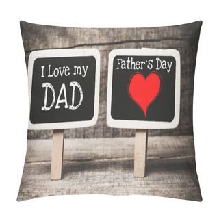 Personality  Hand Writing I Love Dad  And Father's Day Pillow Covers