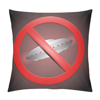 Personality  No UFO Sign - Vector Illustration Pillow Covers