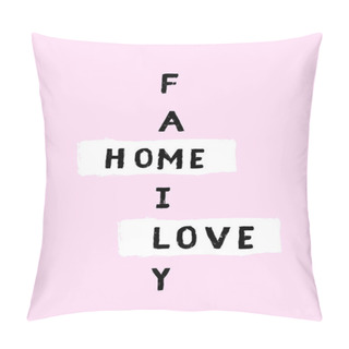 Personality  Family Quote, Love Concept, Typography Background For Wall, Home Decoration Pillow Covers