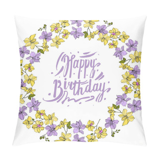 Personality  Vector Wreath Of Orchid Flowers Isolated On White With Happy Birthday Lettering Pillow Covers