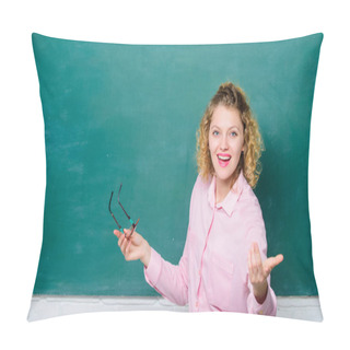 Personality  Learn Discipline And Punctuality From School Teacher. High Demanding Educator. Learning Progress. Woman School Teacher Chalkboard Background. School Staff Concept. Developing Cognitive Process Pillow Covers
