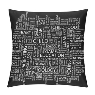 Personality  CHILD. Word Collage On Black Background Pillow Covers