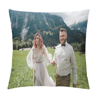 Personality  Happy Bride In Wedding Dress And Groom Holding Hands And Walking On Green Mountain Meadow In Alps Pillow Covers