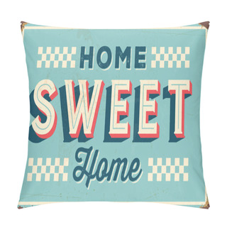 Personality  Vintage Metal Sign - Home Sweet Home Pillow Covers