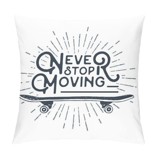 Personality  Hand Drawn 90s Themed Badge With Skateboard Vector Illustration. Pillow Covers
