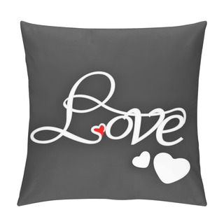 Personality  Beautiful Valentines Day Love Card Or Greeting Card With Text Lo Pillow Covers