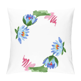 Personality  Beautiful Blue Lotus Flowers Isolated On White. Watercolor Background Illustration. Watercolour Drawing Fashion Aquarelle. Frame Border Ornament. Pillow Covers