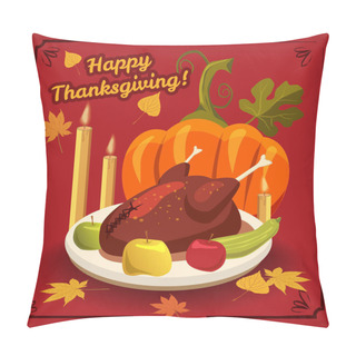 Personality  Happy Thanksgiving Card, Festive Dinner, Turkey, Pumpkin, Apples, Candles, Background, Template, Poster. Vector Illustration. Pillow Covers