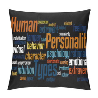 Personality  Human Personality Types, Word Cloud Concept 5 Pillow Covers