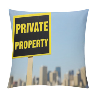 Personality  Private Property Sign Pillow Covers