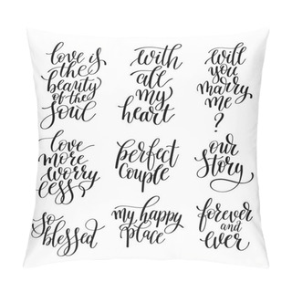 Personality  Set Of Black And White Hand Written Lettering Phrase About Love Pillow Covers