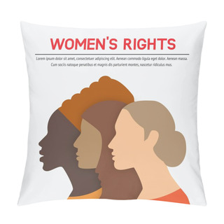 Personality  Women Rights Concept. Three Of The Female Profile Pillow Covers