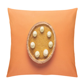 Personality  Top View Of Delicious Pumpkin Pie With Whipped Cream On Orange Surface Pillow Covers