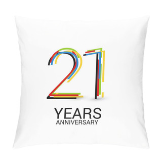 Personality  21 Years Anniversary Colorful Logo Celebration Isolated On White Background Pillow Covers