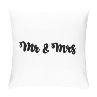 Personality  Handwritten Lettering Mr And Mrs Pillow Covers