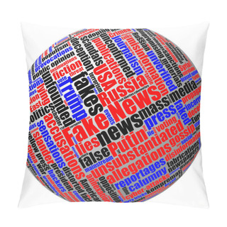 Personality  Three-dimensional 3D Ball With Colored Fake News Tag Word Cloud Isolated On White Pillow Covers