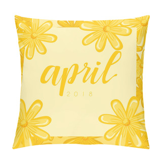 Personality  April : Calligraphy On Background  Pillow Covers
