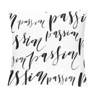 Personality  Seamless Pattern With Handwriting Text. Calligraphy. Pillow Covers