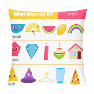 Personality  Educational Children Game. What Does Not Fit Type. Learning Geometric Shapes For Kids And Toddlers. Semicircle, Triangle, Pentagon Pillow Covers