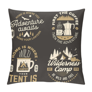 Personality  Home Is Where You Tent Is. Happy Camper. Vector Illustration. Concept For Shirt Or Badge, Overlay, Print, Stamp Or Tee. Pillow Covers