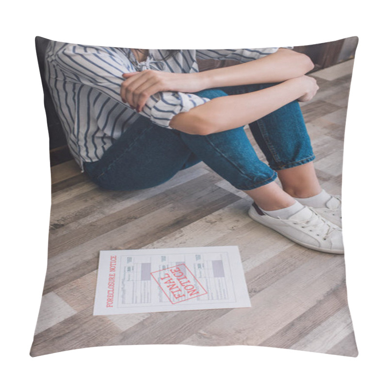 Personality  Cropped View Of Woman Sitting On Floor Near Document With Foreclosure And Final Notice Lettering In Room Pillow Covers