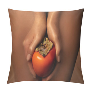 Personality  Cropped View Of Woman In Nylon Tights Holding Ripe Persimmon Isolated On Brown Pillow Covers