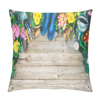 Personality  Gardening Tools And Spring Flowers On The Terrace Pillow Covers