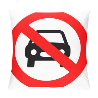 Personality  No Car Sign Pillow Covers