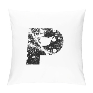 Personality  Painted Letter P. Abstract Handmade Sans Serif Typeface. Distress Textured Abc. Ink Splatter Surface Trace. EPS 10 Pillow Covers
