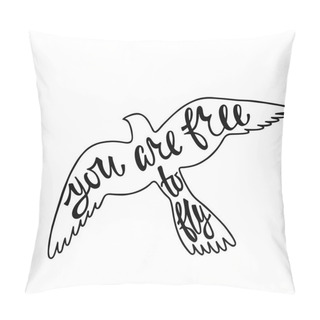 Personality  You Are Free To Fly. Pillow Covers