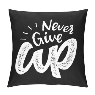 Personality  Never Give UP Print Pillow Covers